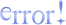 ERROR
