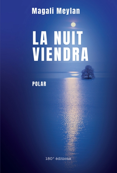 La-nuit-viendra-Magali-Meylan.jpg