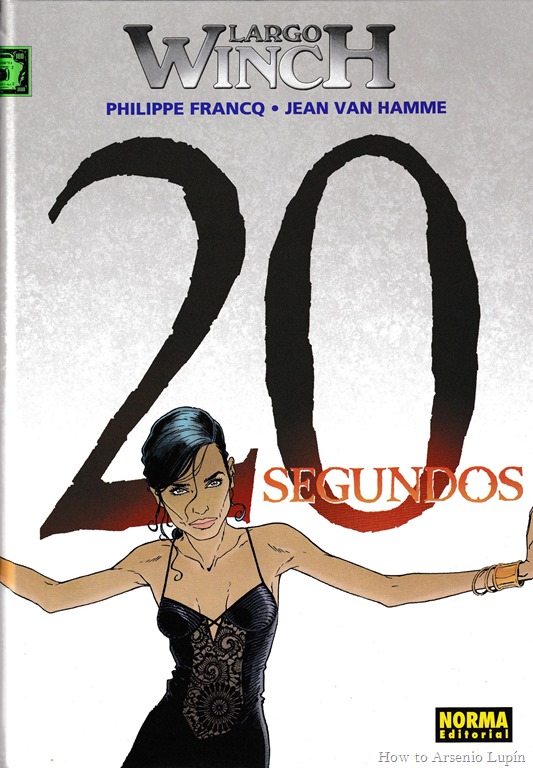 Actualizacion 24/05/2019: Se actualiza la serie Largo Winch agregando los numeros 19 y 20 gracias al escaneo de zaragway de La Mansino del CRG.