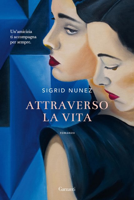 Sigrid Nunez - Attraverso la vita (2022)