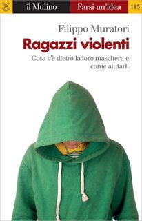 Filippo Muratori - Ragazzi violenti (2018)
