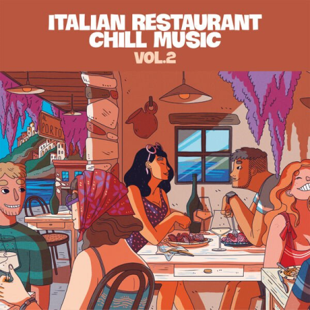 VA - Italian Restaurant Chill Music Vol. 2 (Beats to relax) (2022)