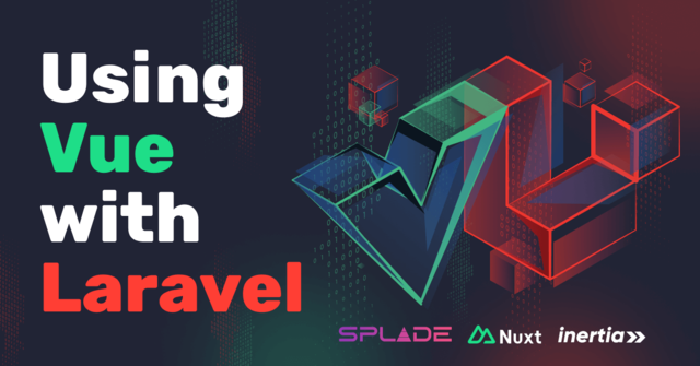 [Image: VS-Articles-Using-Vue-with-Laravel-1.png]