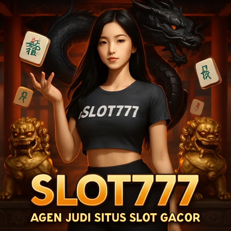 SLOT777 ⚔️ Agen Judi Situs Slot Gacor Malam ini Gampang Menang Maxwin x500