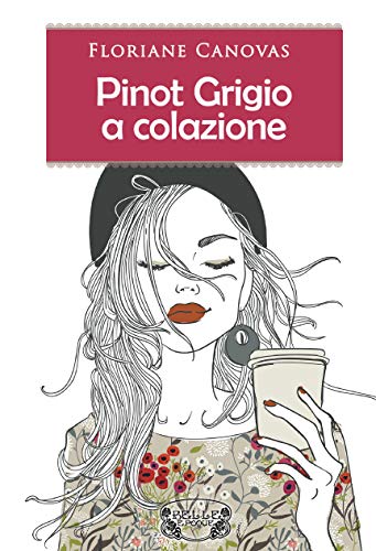 Floriane Canovas – Pinot grigio a colazione (2020) Floriane Canovas – Pinot grigio a colazione (2020)