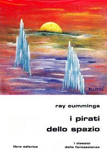 Ray Cummings - I pirati dello spazio (1981)