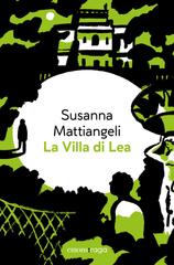 Susanna Mattiangeli, Francesco Chiacchio – La Villa di Lea (2026)