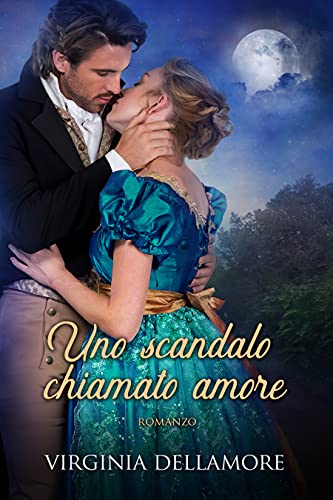 Virginia Dellamore - Uno scandalo chiamato amore (2021)