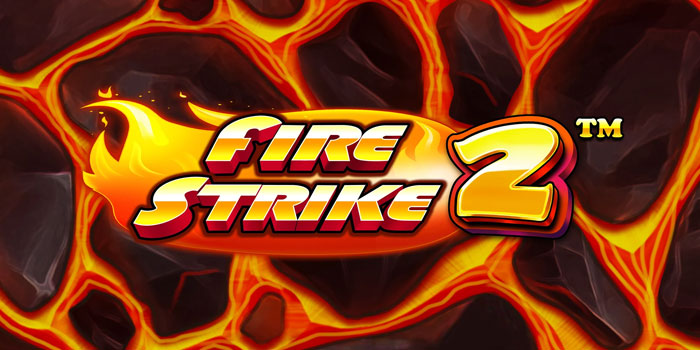 Cara Menang Slot Fire Strike 2 Modal Receh Bisa Untung