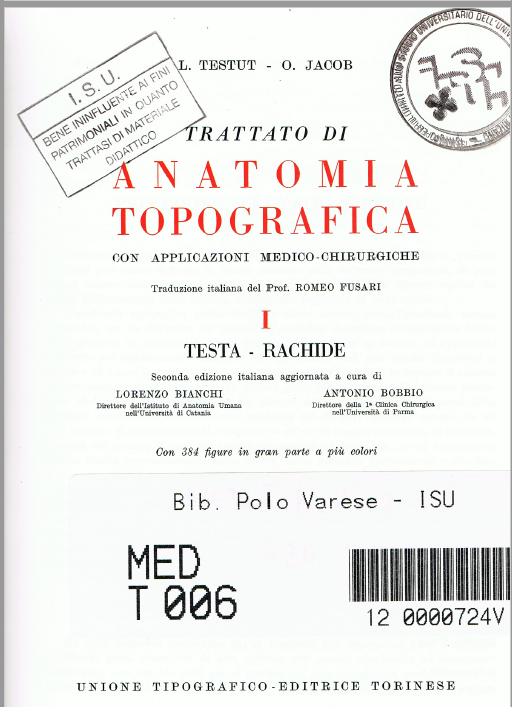 L. Testut, O.Jacob ─ Trattato di Anatomia topografica con applicazioni. vol 1-parte 2 (N.D.) L. Testut, O.Jacob ─ Trattato di Anatomia topografica con applicazioni. vol 1-parte 2 (N.D.)