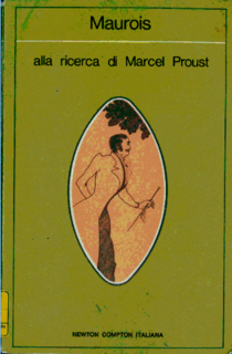André Maurois – Alla ricerca di Marcel Proust (1974)