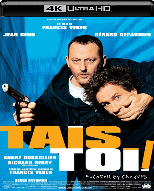 Przyjaciel gangstera / Tais-toi! (2003) MULTI.HDR.2160p.BluRay.DTS.AC3-ChrisVPS / LEKTOR i NAPISY