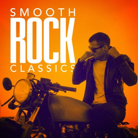 VA - Smooth Rock Classics (2018) flac