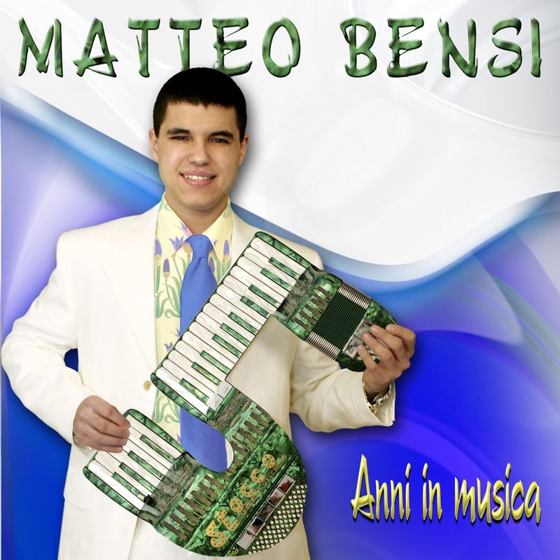 Matteo Bensi - 5 anni in musica (Album, Edizioni Musicali Bagutti, 2016) FLAC