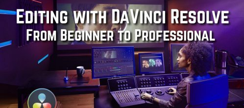 Video Editing with DaVinci Resolve for beginners