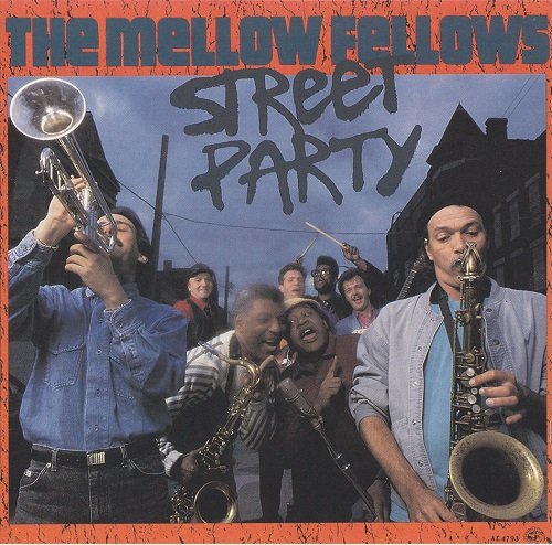 The Mellow Fellows - Street Party (1990) Lossless+MP3