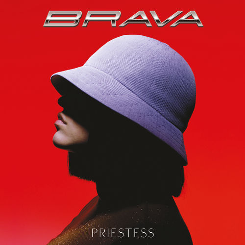 Priestess - Brava [Album] (2019) .FLAC