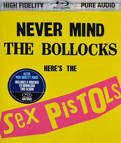 Sex Pistols - Never Mind The Bollocks Here's The Sex Pistols (1977) [2013, Remastered, Blu-ray Audio + Hi-Res]