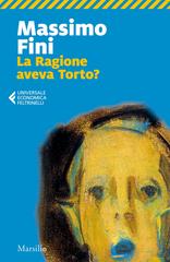 Massimo Fini – La Ragione aveva Torto? (2020)