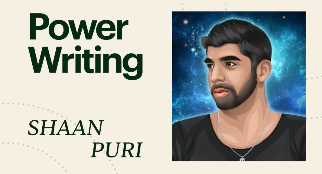 Shaan Puri – Power Writing 2023 Shaan Puri – Power Writing 2023