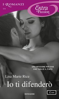 Lisa Marie Rice - Io ti difenderò (2023)