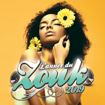 VA - Annee Du Zouk (2019)