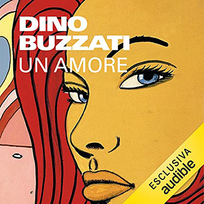 Dino Buzzati - Un amore (2021) (mp3 - 128 kbps)