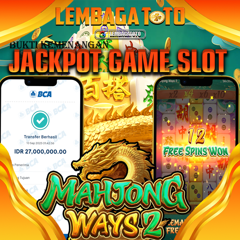 BUKTI JACKPOT 11 SEPTEMBER LEMBAGATOTO MAHJONG WAYS 2  Rp.27.000.000,- LUNAS