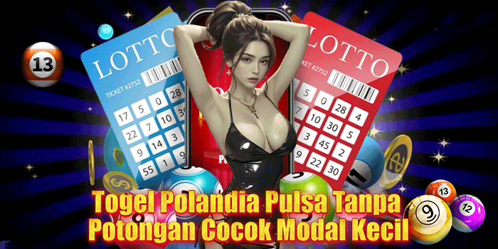 Togel Polandia Pulsa Tanpa Potongan Cocok Modal Kecil