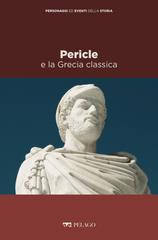 Cinzia Bearzot – Pericle e la Grecia classica (2021)