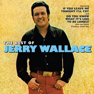 Jerry Wallace - Discography - Page 2 Jerry-Wallace-The-Best-Of-Jerry-Wallace-2007