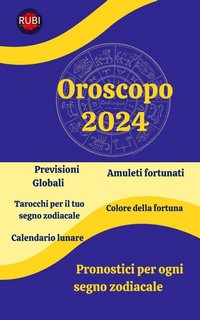 Angeline A. Rubi - Oroscopo 2024 (2023)
