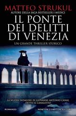 Matteo Strukul – Il ponte dei delitti di Venezia (2023)