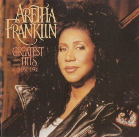 Aretha Franklin – Greatest Hits (1980-1994)