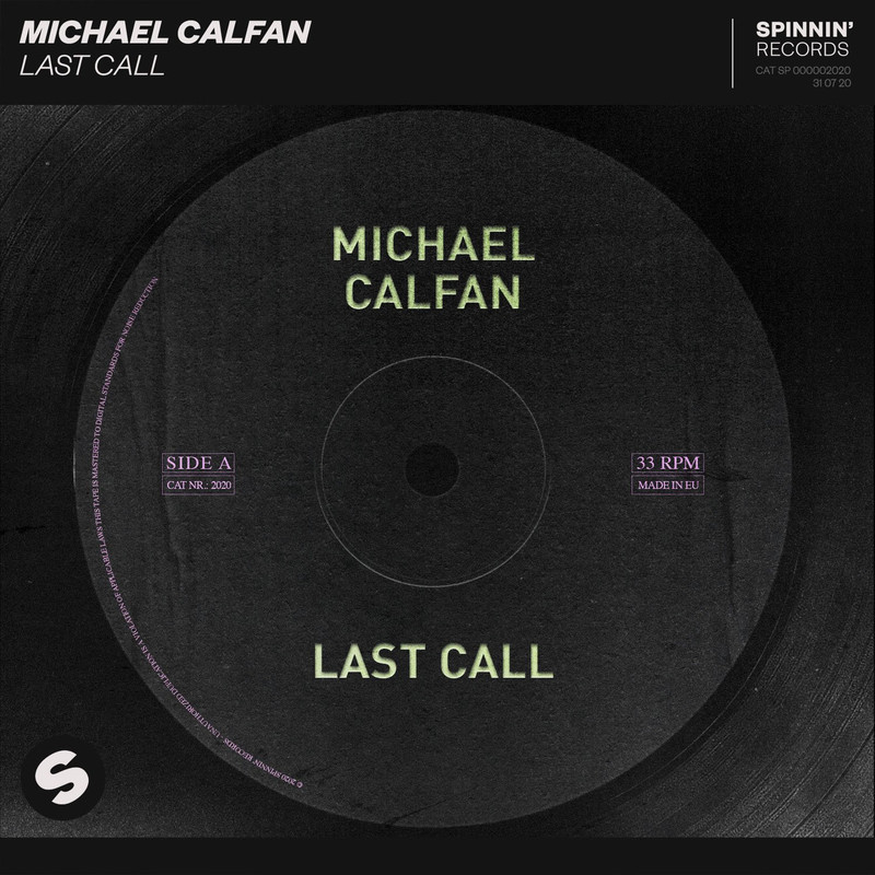Michael Calfan – Last Call (Extended Mix)