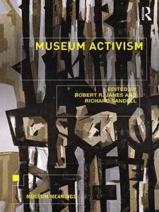 Museum Activism (Museum Meanings)