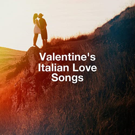 VA - Valentine's Italian Love Songs (2021)