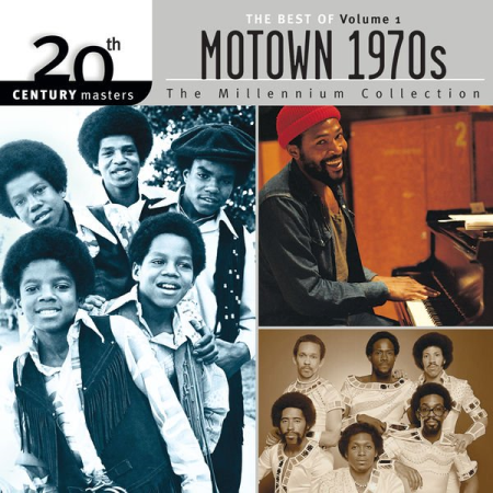 20th Century Masters - The Millennium Collection: Best Of Motown 1970s Vol.1 (2001/2018) FLAC