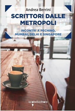 Andrea Berrini – Scrittori dalle metropoli (2020)