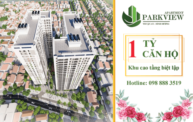 Căn hộ Park View Thuận An Binh Dương – khu cao tầng biệt lập