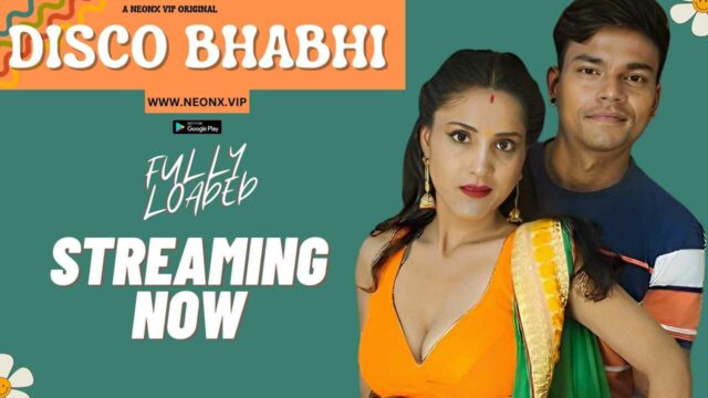 Disco Bhabhi UNCUT 2023 Neonx