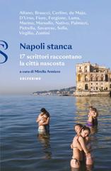 Mirella Armiero (a cura di) – Napoli stanca (2023)