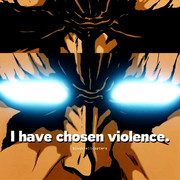 i have chosen violence