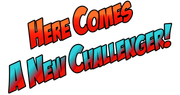 #MUGEN MVC3 COMBO IMAGES ETC + SOUNDS by RAMON GARCIA [ver 1] HERE-COMES-A-NEW-CHALLENGER-by-RAMON-GARCIA-beta-5