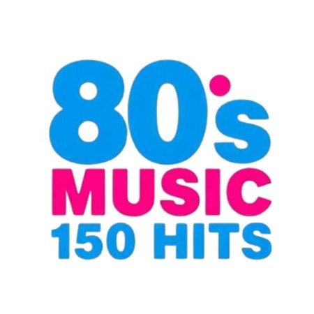 VA - 80s Music - 150 Hits (2025)