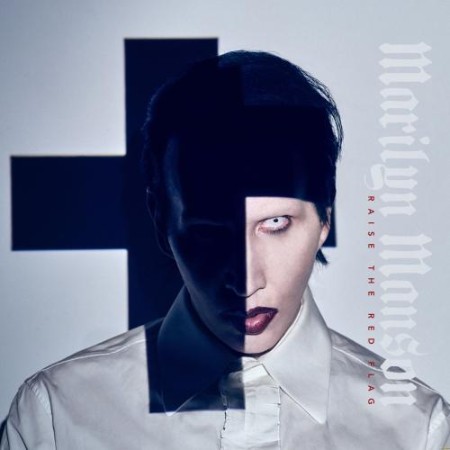 Marilyn Manson - Raise The Red Flag (2024)