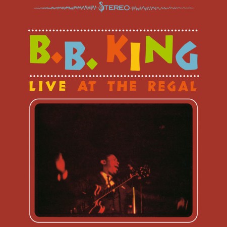 B.B. King - Live At The Regal (1965)
