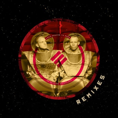 Erasure - From Moscow to Mars (Remixes) (2019)