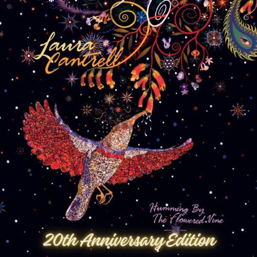 Laura Cantrell - Humming By The Flowered Vine (20th Anniversary Edition) (2026) FLAC