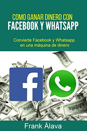 51f5he AV7i L - Como Ganar Dinero con Whatsapp y Facebook